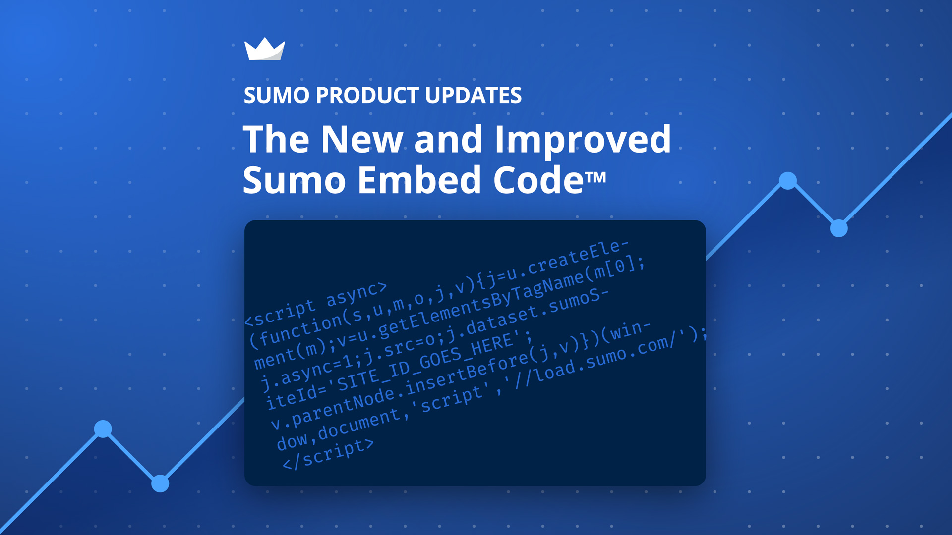 Introducing The New And Improved Sumo Embed Code